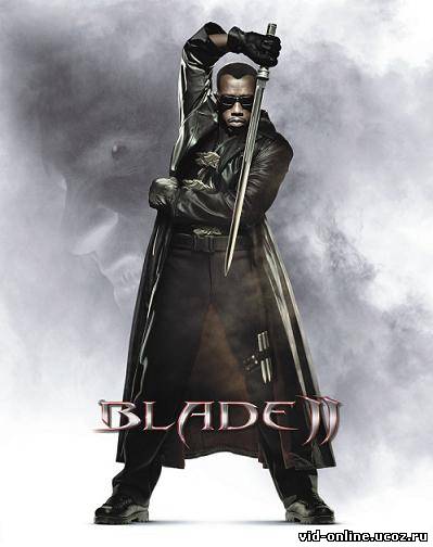 Блэйд 2 / Blade 2 (2002 г) Гоблин